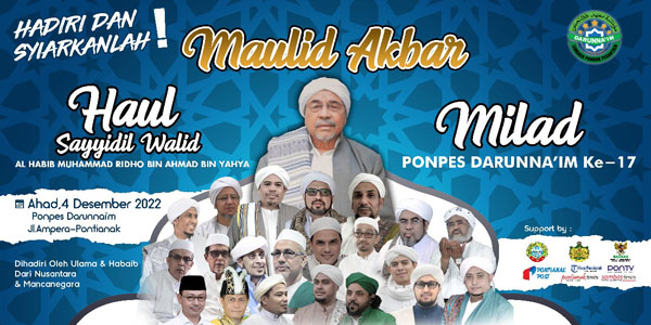 Flyer kegiatan Maulid Akbar, haul dan milad Ponpes Darunna'im Pontianak