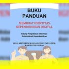 Buku Panduan Membuat Identitas Kependudukan Digital (IKD) Bidang PIAK Disdukcapil Kabupaten Sambas.