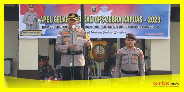 Kapolres Sambas AKBP Sugiyatmo Pimpin Apel Gelar Pasukan Operasi Zebra Kapuas, Senin (4/9/2023) di Halaman Mapolres Sambas.